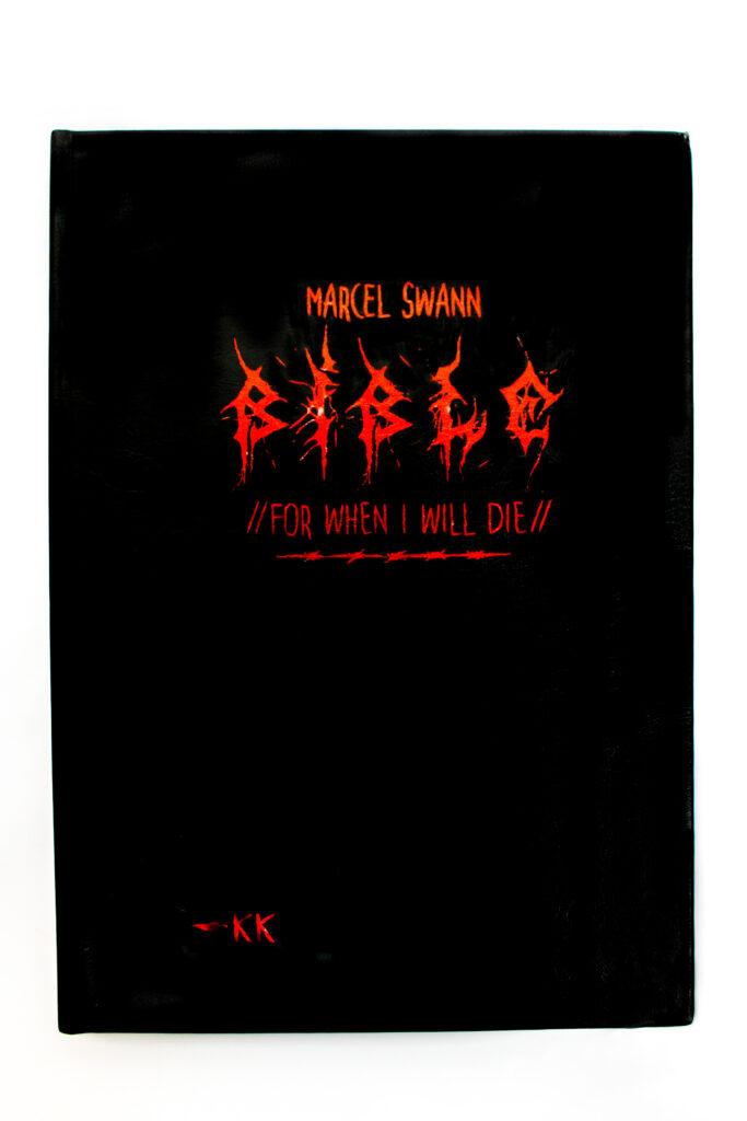 Marcel Swann's BIBLE //FOR WHEN I WILL DIE//